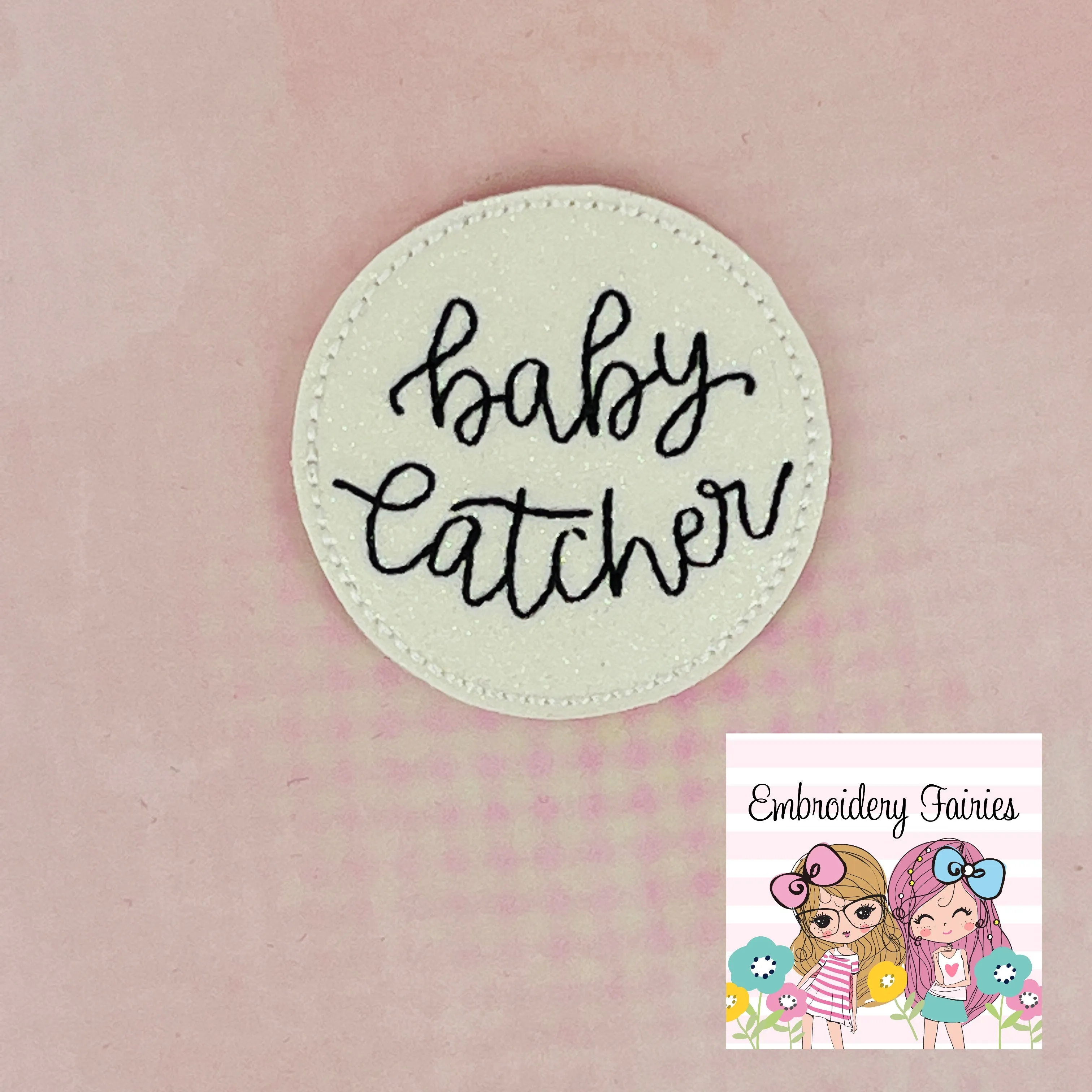 Baby Catcher Feltie Design