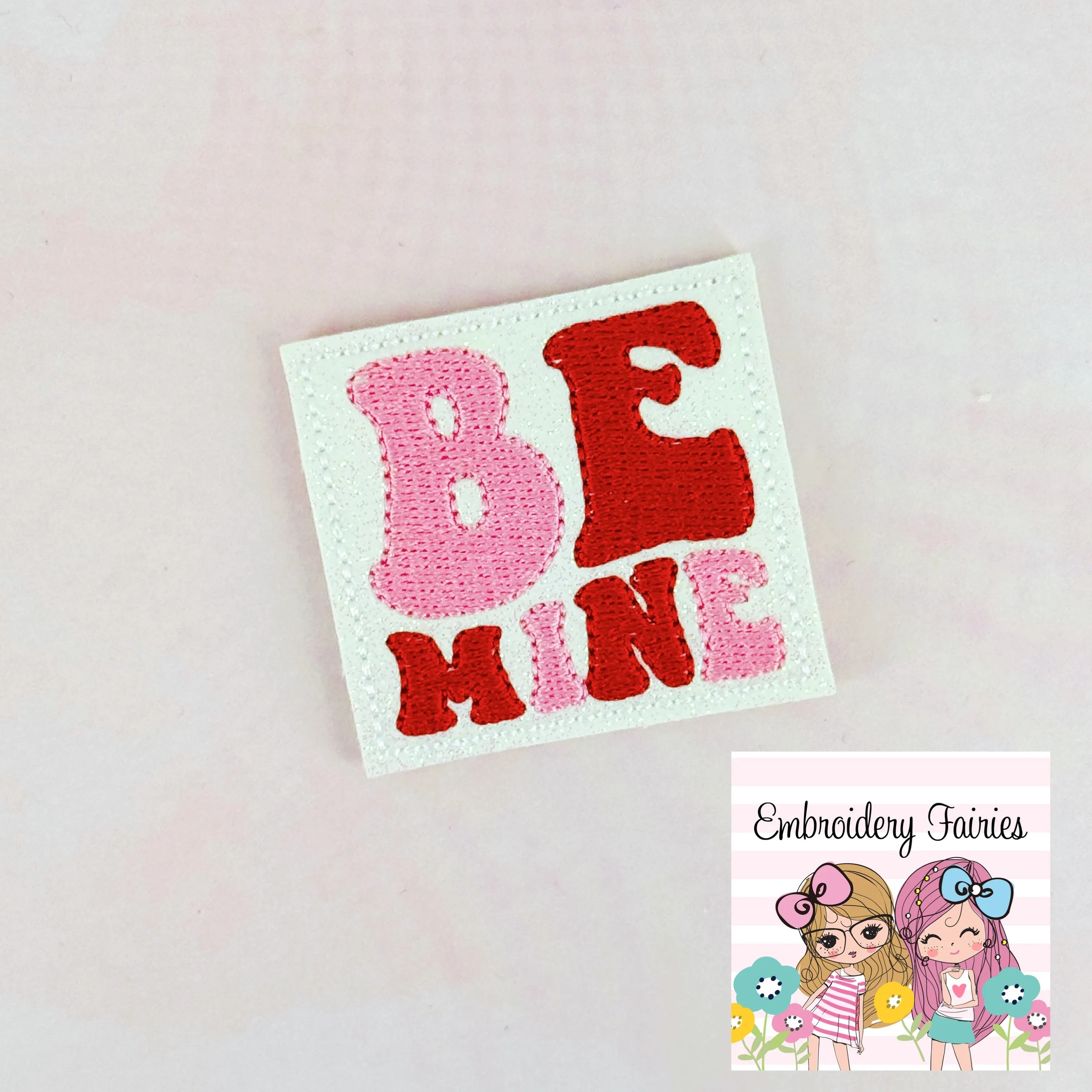 Be Mine Feltie Design