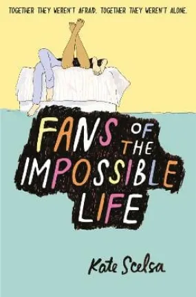 Fans of the Impossible Life