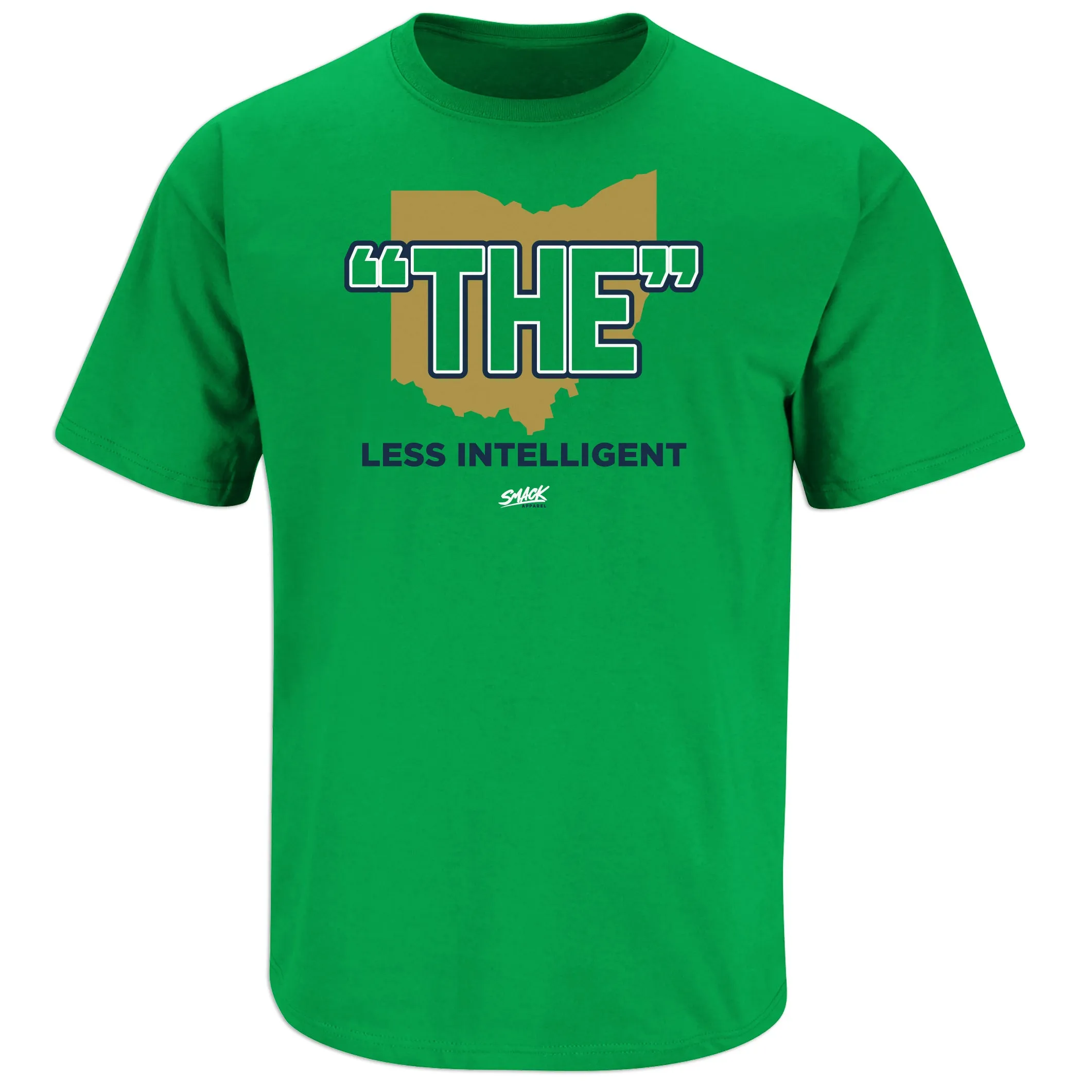 The Less Intelligent T-Shirt for Notre Dame College Fans (SM-5XL)